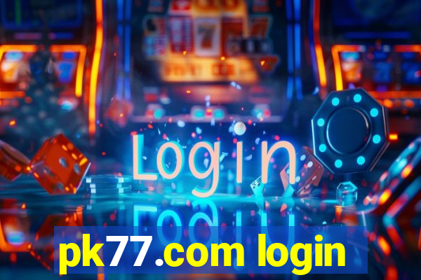 pk77.com login